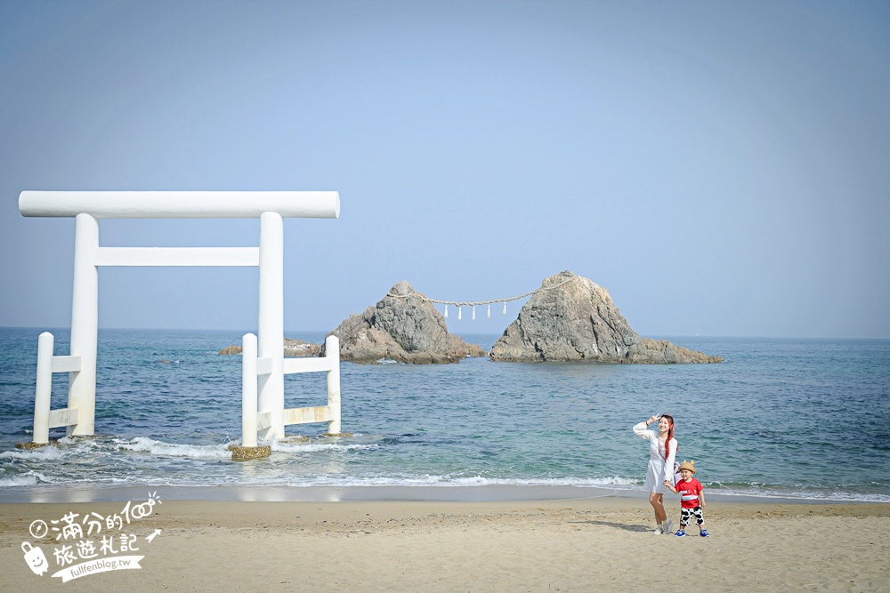 福岡景點【櫻井二見浦夫婦岩】糸島必訪日本海灘百選.海上的白色大鳥居.望夫妻奇岩.踩沙踏浪賞心悅目!